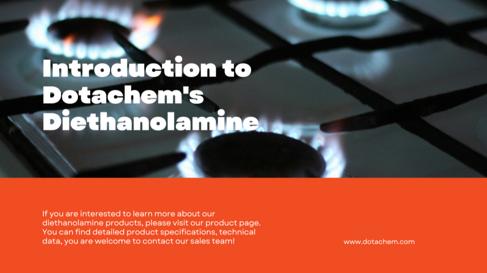 Réamhrá ar Diethanolamine DotAchem: Úsáidí agus Iarratais