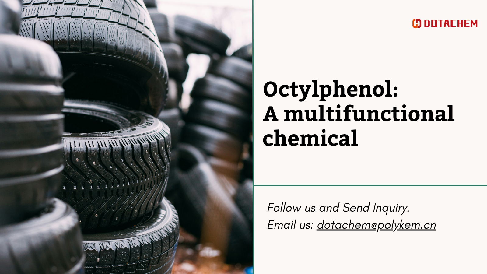 Octylphenol: ceimiceán ilfheidhmeach in iarratais thionsclaíocha